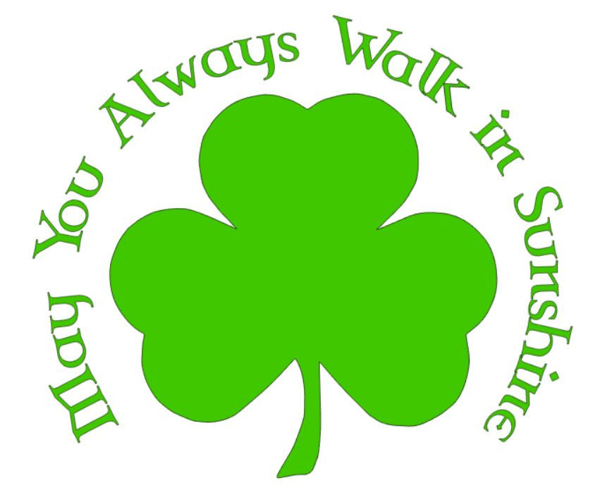 Cut File - Irish Blessing May You Always Walk in Sunshine
